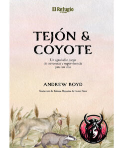 Tejón & Coyote, juego de rol para dos jugadores sin director publicado por El Refugio Editorial.