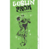 Goblin Prom